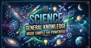 Science General Knowledge Made Simple and Powerful science general knowledge