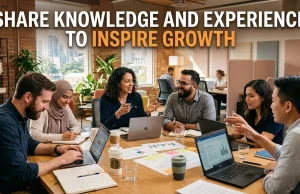 Share Knowledge and Experience to Inspire Growth share knowledge and experience