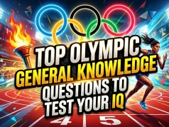Top Olympic General Knowledge Questions to Test Your IQ Olympic general knowledge questions